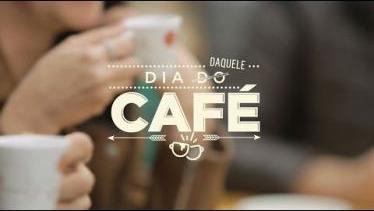  Café 3 Corações - 24 de Maio: Dia Daquele Café