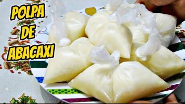 COMO FAZER POLPA DE ABACAXI CASEIRA DELICIOSA E S