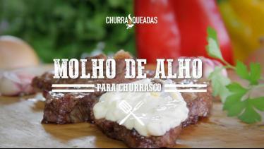  Molho de Alho para Churrasco I Churrasqueadas