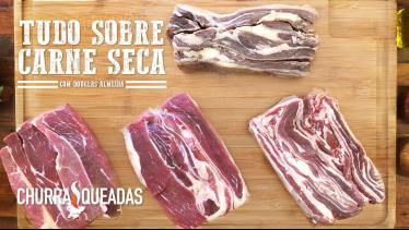  Tudo sobre Carne Seca I Churrasqueadas