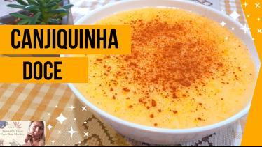 Canjiquinha Doce / Por Dani Martins #404