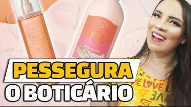  PESSEGURA O BOTICÁRIO ?