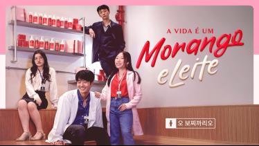  Cuide-se Bem apresenta: A vida é um Morango e Lei
