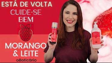 MORANGO E LEITE CUIDE SE BEM O BOTICRIO | BODY SPL