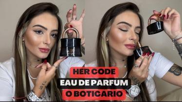  HER CODE - EAU DE PARFUM DE O BOTICÁRIO