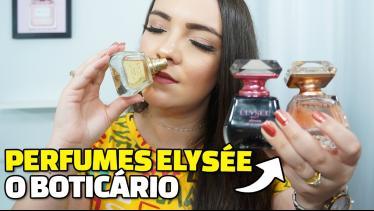  Perfumes ELYSÉE O Boticário - ELYSÉE BLANC, ELYSÉ