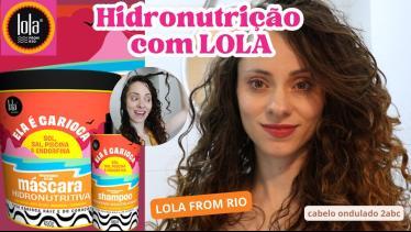 HIDRONUTRIÇÃO COM ELA É CARIOCA DA LOLA COSMETICS 