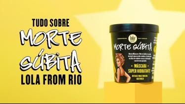Tudo sobre Morte Súbita da Lola from Rio