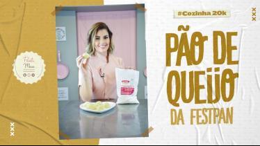  Pão de Queijo da Festpan - Cozinha 20k episódio #