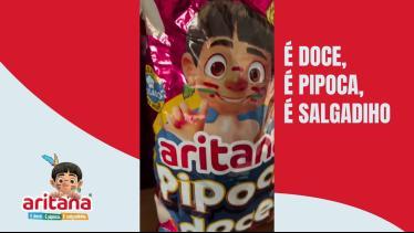  A Pipoca Aritana é pura paixão!