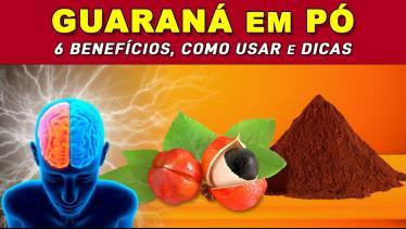  Incríveis BENEFÍCIOS DO GUARANÁ EM PÓ - Como Usar